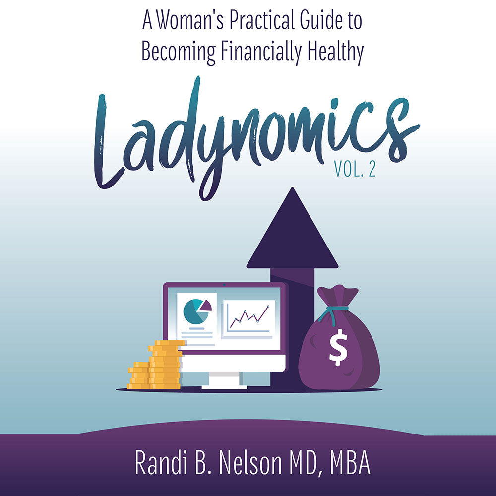 The path to financial wellness continues in the sequel to Ladynomics